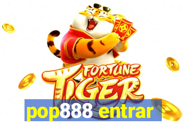 pop888 entrar